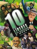 Livro - 10 Lideres Que Mudaram O Mundo - Fpp - ftd especiais