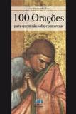 Livro - 100 orações - para quem não sabe como rezar