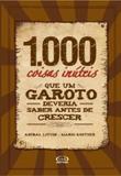 Livro - 1000 coisas inúteis que um garoto deveria saber antes de crescer
