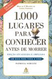Livro - 1000 lugares para conhecer antes de morrer - nova edição