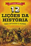 Livro - 12 Lições da História - Para Entender o Mundo