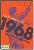 Livro - 1968 - Eles So Queriam Mudar O Mundo - 02Ed/18 - Jorge zahar