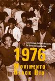 Livro - 1976: Movimento Black Rio
