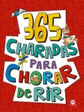 Livro - 365 Charadas para chorar de rir
