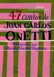 Livro - 47 contos de Juan Carlos Onetti