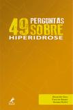 Livro - 49 perguntas sobre hiperidrose