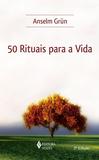 Livro - 50 rituais para a vida