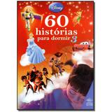 Livro - 60 Historias Para Dormir 3 - Dcl