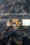 Livro A Alma do Pensamento - Editora leitura
