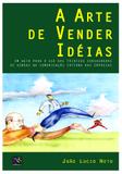 Livro - A Arte de Vender Idéias