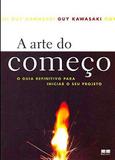 Livro - A ARTE DO COMEÇO