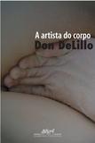 Livro - A artista do corpo