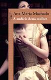 Livro - A audácia dessa mulher