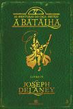 Livro - A batalha (Vol. 4 As aventuras do Caça-Feitiço)