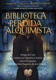 Livro - A Biblioteca Perdida do Alquimista - Intrigas da Corte, Experiências Alquímicas Secretas, Seitas Perseguidas, O Misterioso Secreto de Uma Rainha
