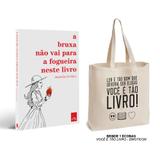 Livro A bruxa não vai para a fogueira neste livro com Ecobag BRINDE -Você é tão livro! (Emoticon) - Editora leya