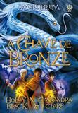 Livro - A chave de bronze (Vol. 3 Magisterium)