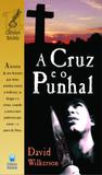 Livro - A cruz e o punhal
