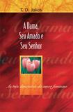 Livro - A dama, seu amado, seu Senhor