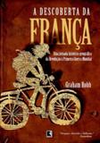 Livro - A descoberta da França