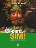 Livro A Dieta do Sim - Editora lemos