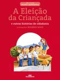 Livro - A Eleição da Criançada