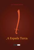 Livro - A espada turca