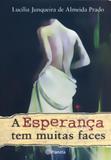 Livro - A esperança tem muitas faces