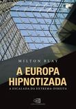Livro - A Europa hipnotizada