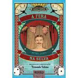 Livro - A Fera na Selva