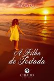Livro - A Filha de Testada