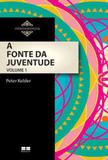 Livro - A fonte da juventude (Vol. I)