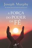 Livro - A força do poder da fé (edição de bolso)