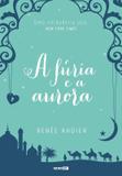 Livro - A fúria e a aurora