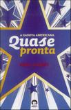 Livro - A garota americanas: Quase pronta (Vol. 2)