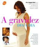 Livro - A gravidez dia a dia