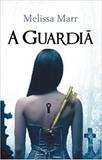 Livro - A guardiã