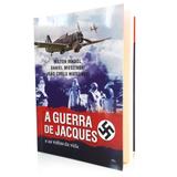 Livro A Guerra de Jacques e as Voltas da Vida