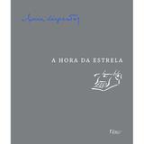Livro - A hora da estrela: edição com manuscritos e ensaios inéditos