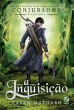 Livro - A Inquisição (Vol. 2 Conjurador)