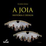 Livro - A jóia - História e design