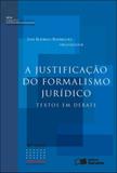 Livro - A justificação do formalismo jurídico