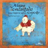 Livro - A Lagoa Encantada