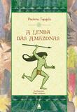 Livro - A lenda das amazonas
