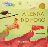 Livro - A lenda do fogo