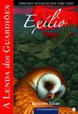 Livro - A Lenda Dos Guardiões 14 - Exílio