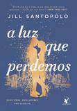 Livro - A luz que perdemos
