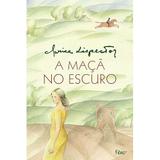 Livro - A maçã no escuro