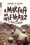Livro - A marcha da insensatez: De Troia ao Vietnã (edição de bolso) - De Troia ao Vietnã