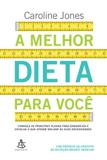 Livro - A melhor dieta para você
